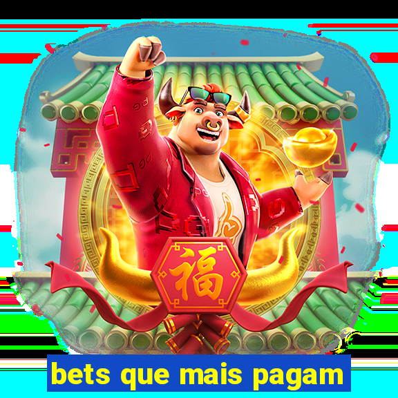 bets que mais pagam