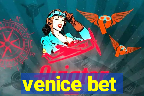 venice bet