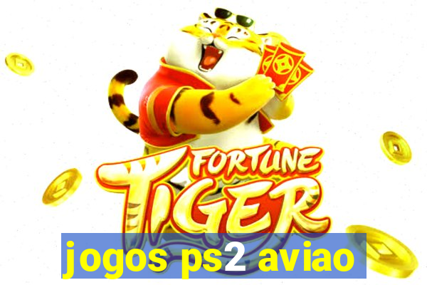 jogos ps2 aviao