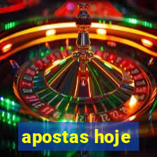 apostas hoje