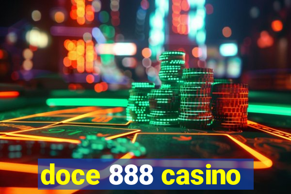 doce 888 casino