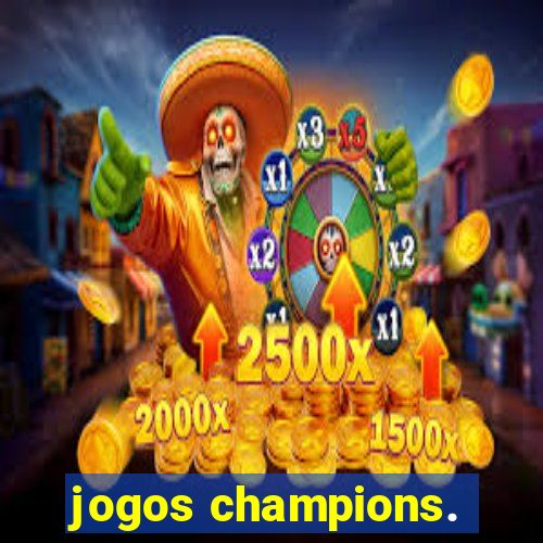 jogos champions.