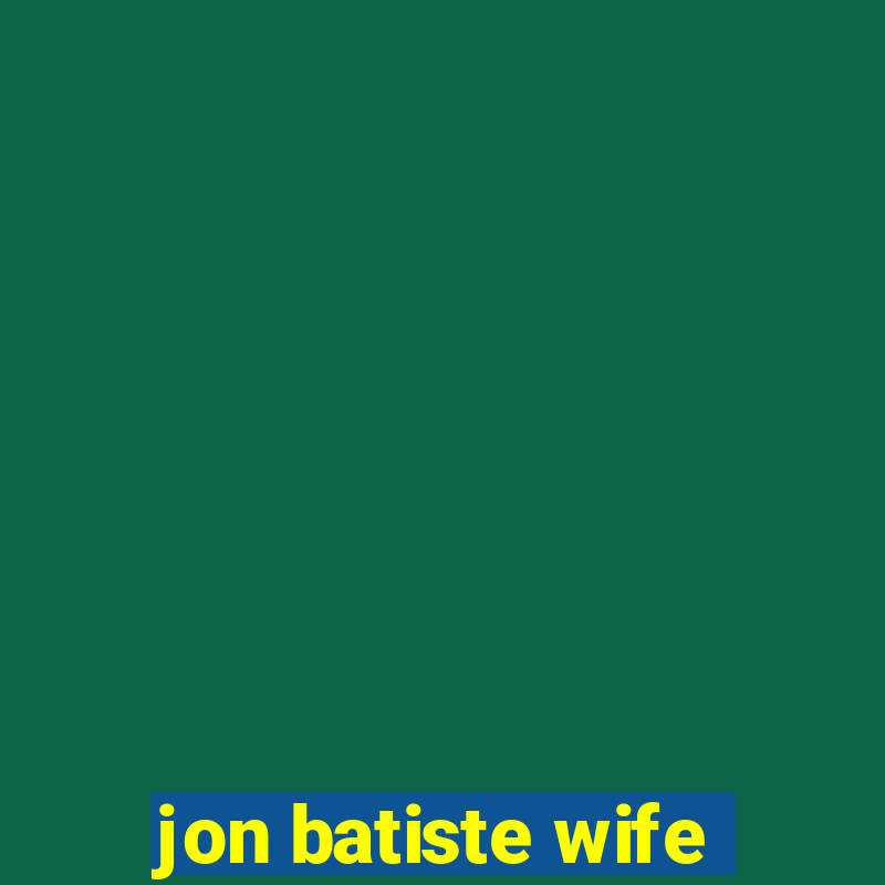 jon batiste wife