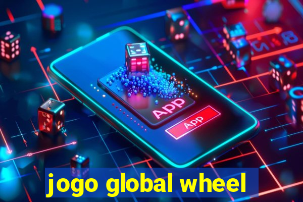 jogo global wheel