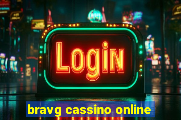 bravg cassino online