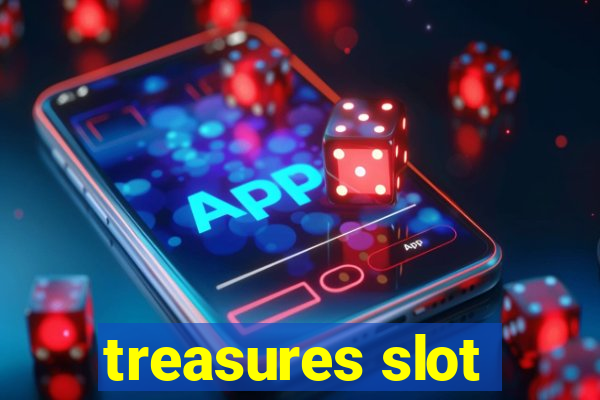 treasures slot