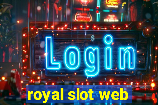 royal slot web