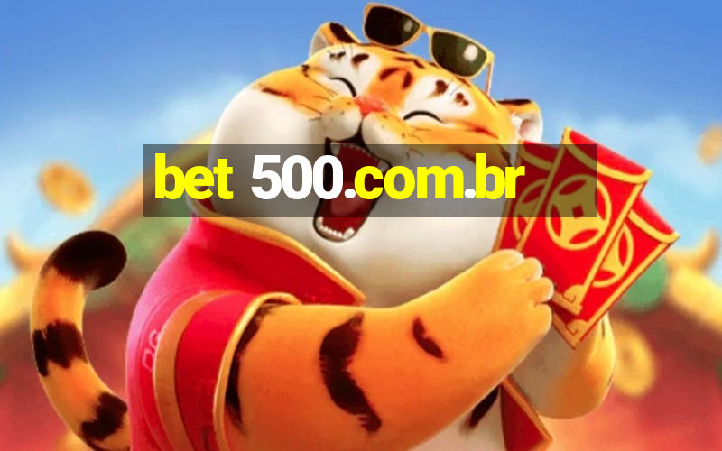 bet 500.com.br