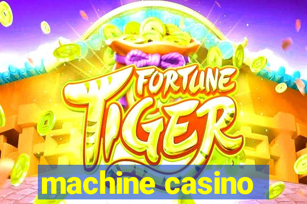 machine casino