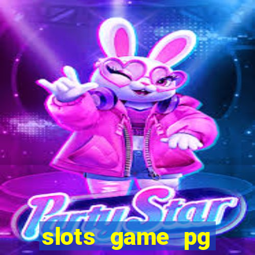 slots game pg fortune tiger