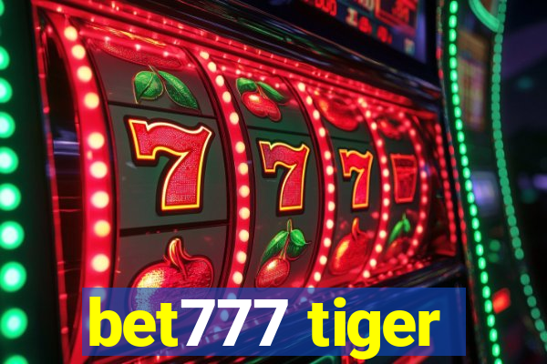 bet777 tiger