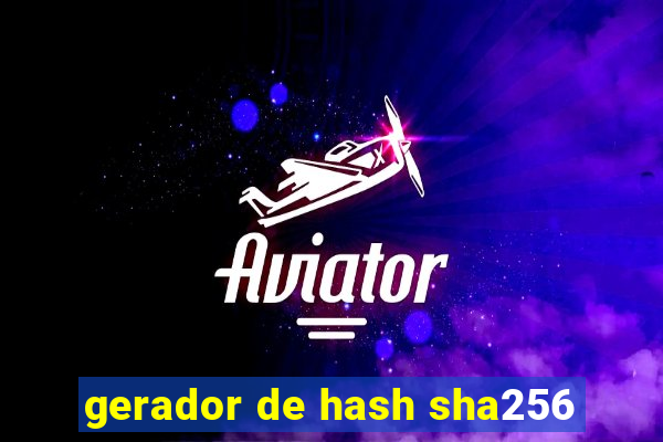 gerador de hash sha256