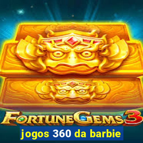 jogos 360 da barbie