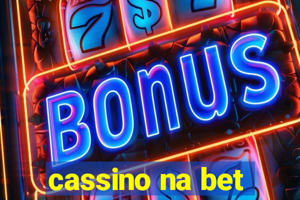 cassino na bet