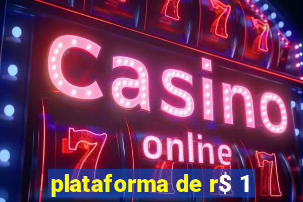 plataforma de r$ 1