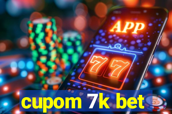 cupom 7k bet