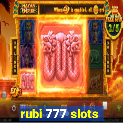 rubi 777 slots