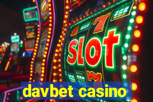 davbet casino