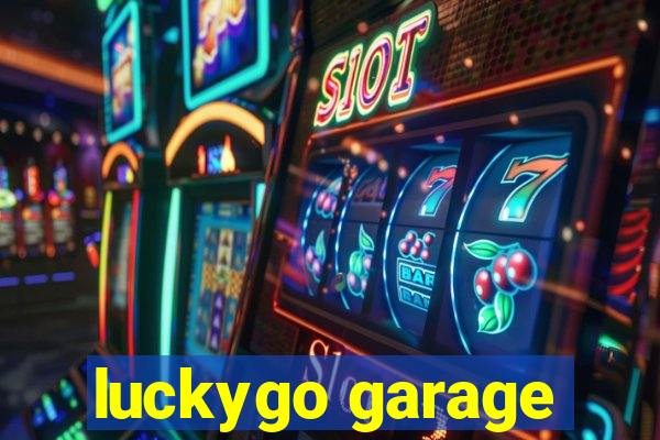 luckygo garage