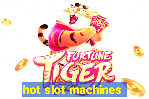 hot slot machines