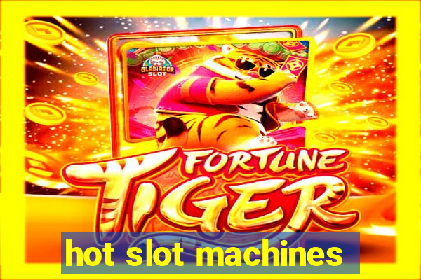 hot slot machines