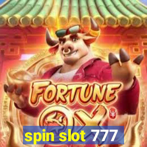 spin slot 777