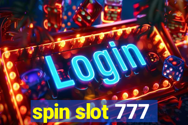 spin slot 777