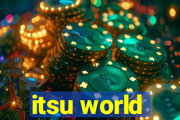 itsu world