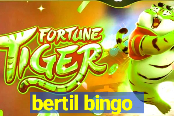 bertil bingo