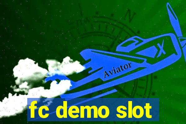 fc demo slot