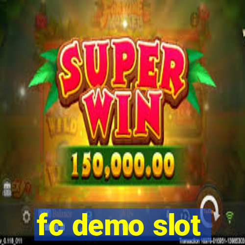 fc demo slot