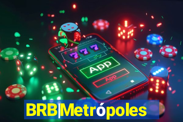 BRB|Metrópoles