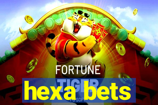 hexa bets