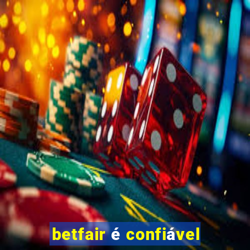 betfair é confiável