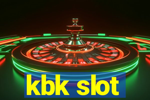 kbk slot