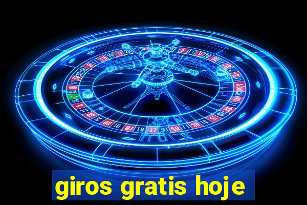 giros gratis hoje