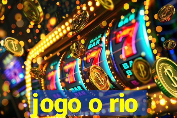 jogo o rio