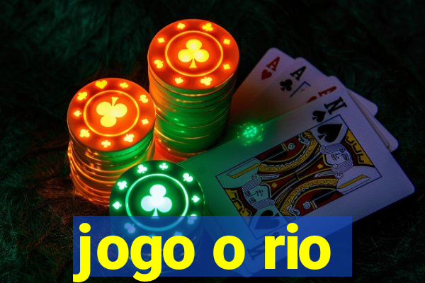 jogo o rio