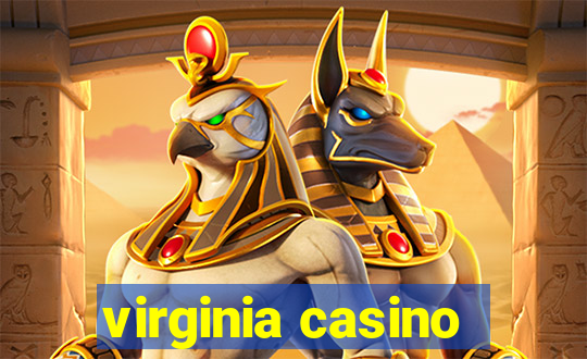 virginia casino