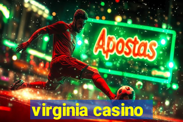 virginia casino