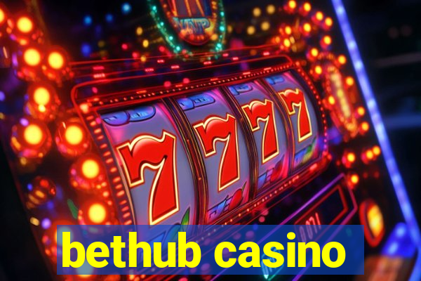 bethub casino