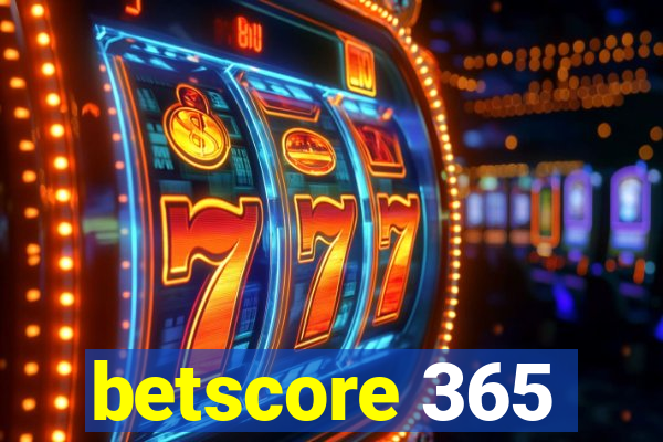 betscore 365