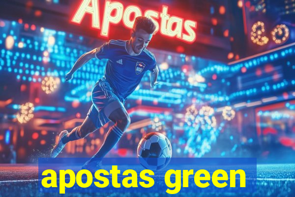 apostas green