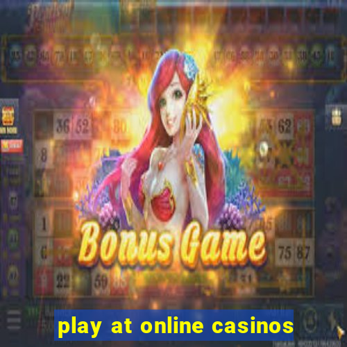 play at online casinos