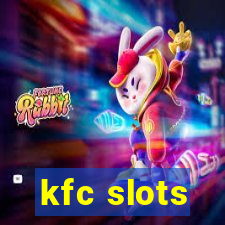 kfc slots