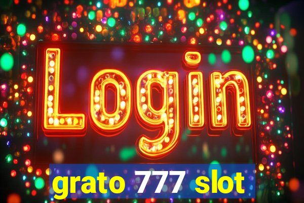 grato 777 slot