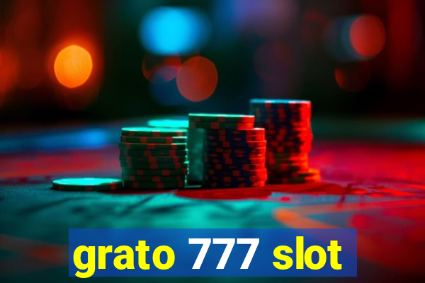 grato 777 slot