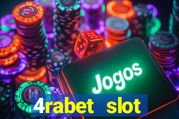 4rabet slot machines to play