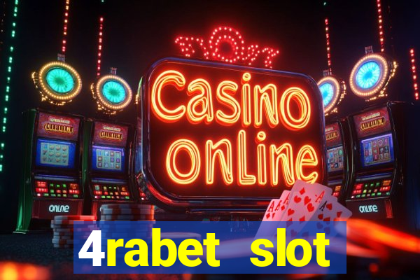 4rabet slot machines to play