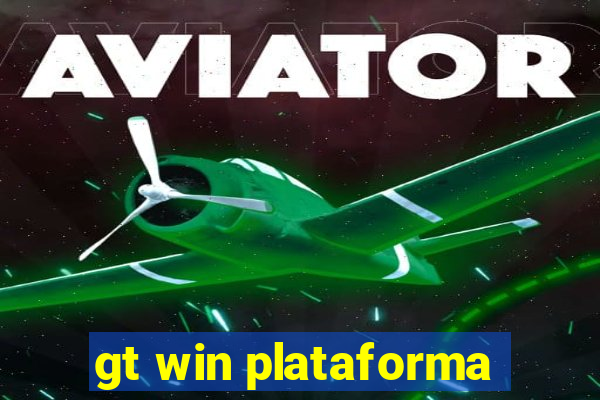 gt win plataforma